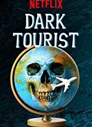 Dark Tourist 1 episode 3