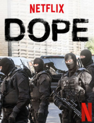 Dope (2017)