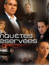 Enquêtes réservées 6 episode 6