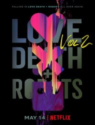 Love, Death + Robots