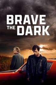 Brave the Dark