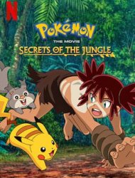 Pokémon, le film : Les secrets de la jungle