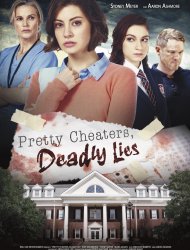 Pretty Cheaters, Deadly Lies